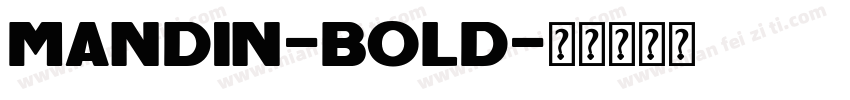 Mandin-Bold字体转换