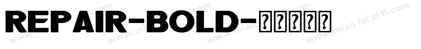 Repair-Bold字体转换