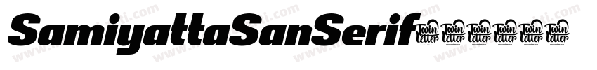 SamiyattaSanSerif字体转换