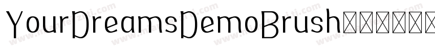 YourDreamsDemoBrush-字体转换