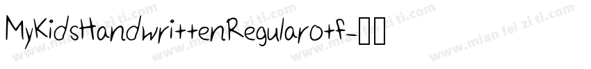 MyKidsHandwrittenRegularotf字体转换