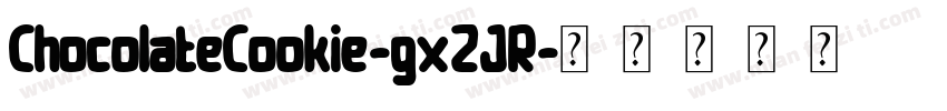 ChocolateCookie-gx2JR字体转换