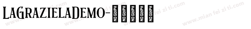 LaGrazielaDemo字体转换