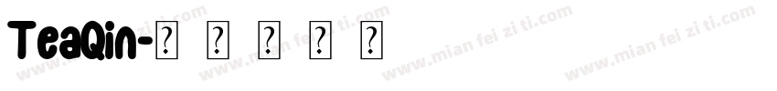 TeaQin字体转换