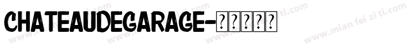 ChateaudeGarage字体转换