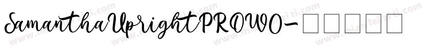 SamanthaUprightPROW0字体转换