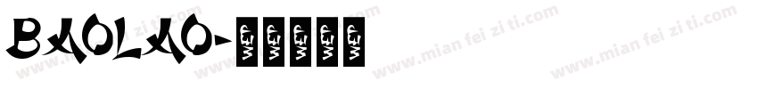 BAOLAO字体转换