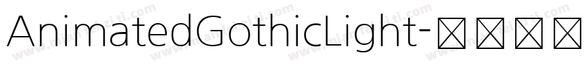 AnimatedGothicLight字体转换