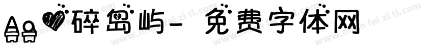 Aa心碎岛屿字体转换