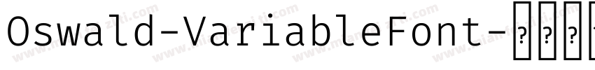 Oswald-VariableFont字体转换