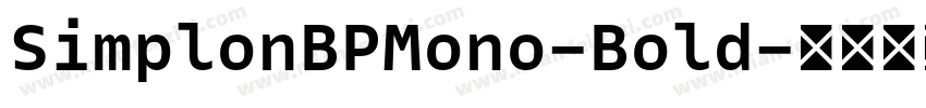 SimplonBPMono-Bold字体转换