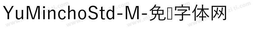 YuMinchoStd-M字体转换