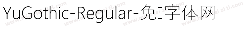 YuGothic-Regular字体转换