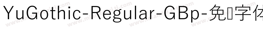 YuGothic-Regular-GBp字体转换