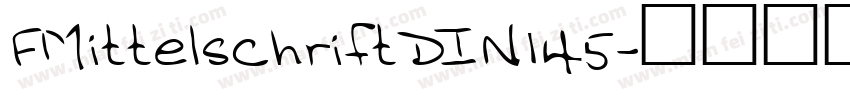 FMittelschriftDIN145字体转换