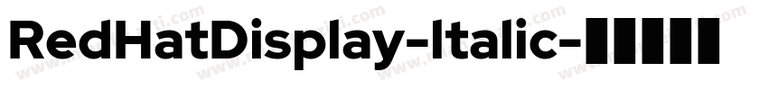 RedHatDisplay-ltalic字体转换