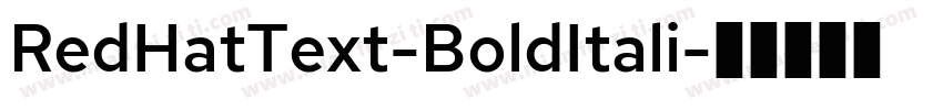 RedHatText-BoldItali字体转换