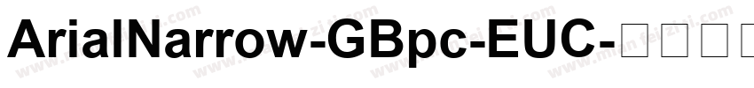 ArialNarrow-GBpc-EUC字体转换