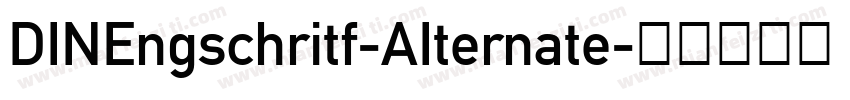 DINEngschritf-AIternate字体转换