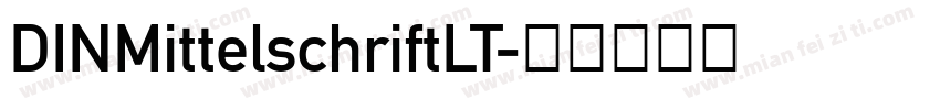 DINMittelschriftLT字体转换