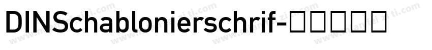 DINSchablonierschrif字体转换