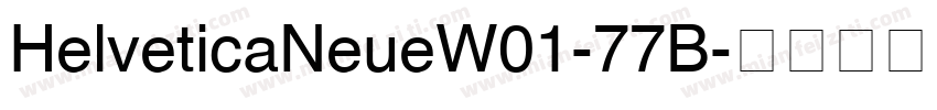 HelveticaNeueW01-77B字体转换