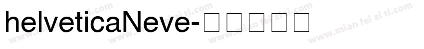 helveticaNeve字体转换