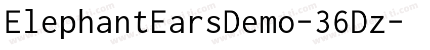 ElephantEarsDemo-36Dz字体转换