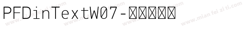 PFDinTextW07字体转换