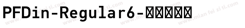 PFDin-Regular6字体转换