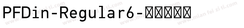 PFDin-Regular6字体转换