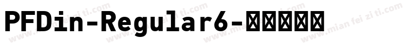 PFDin-Regular6字体转换