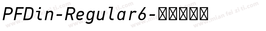 PFDin-Regular6字体转换