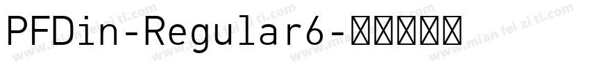PFDin-Regular6字体转换