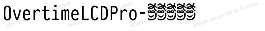 OvertimeLCDPro字体转换