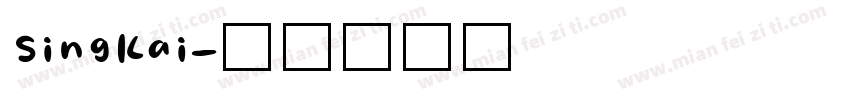 SingKai字体转换