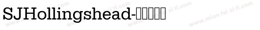 SJHollingshead字体转换