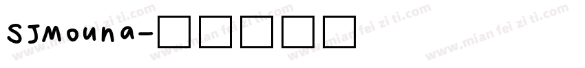 SJMouna字体转换