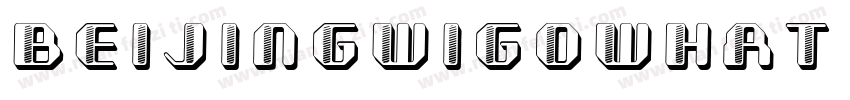 BeijingWigoWhat_crazy字体转换
