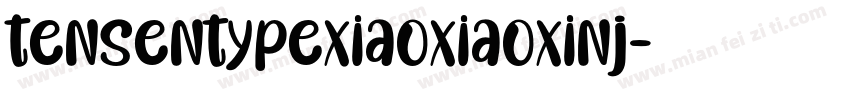 tensentypexiaoxiaoxinj字体转换