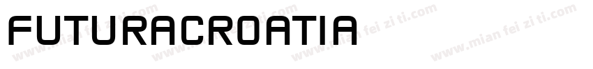 FuturaCroatia字体转换