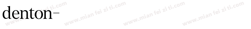 denton字体转换