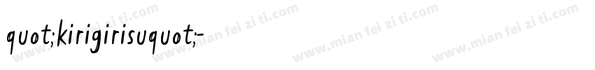 quot;kirigirisuquot;字体转换