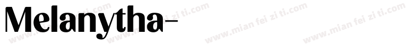 Melanytha字体转换