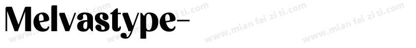 Melvastype字体转换