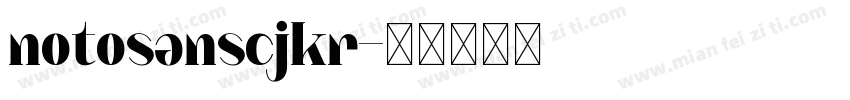 notosanscjkr字体转换
