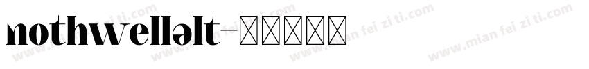 nothwellalt字体转换