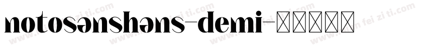 notosanshans-demi字体转换