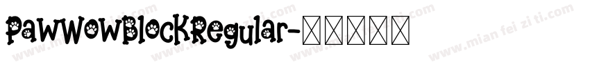 PawWowBlockRegular字体转换