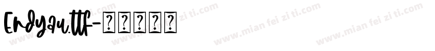 Endyau.ttf字体转换